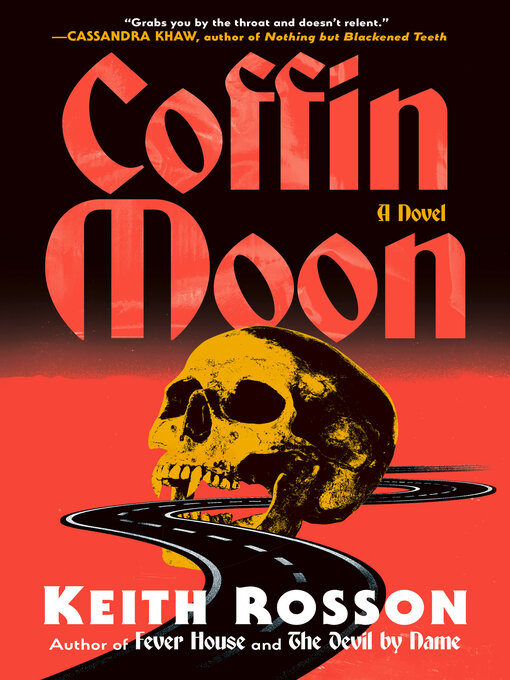 Title details for Coffin Moon by Keith Rosson - Wait list